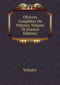 OEuvres Completes De Voltaire, Volume 78 (French Edition)