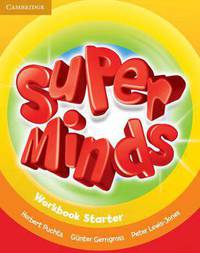 Super Minds: Starter: Workbook