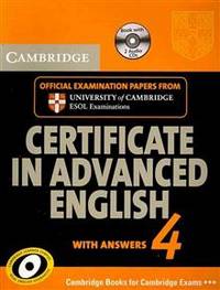 Cambridge Certificate in Advanced English 4 for Updated Exam Self-study Pack (Student's Book with answers and Audio CDs (2)): Official Examination Papers from University of Cambridge ESOL Examinations