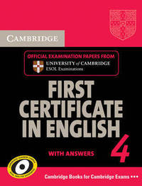 Cambridge First Certificate in English 4 for Updated Exam. Student's book with answers