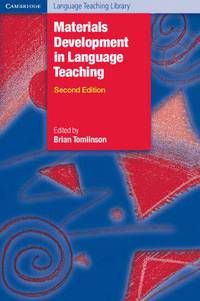 Cambridge Language Teaching Library. Materials Development in Language Teaching. Second edition