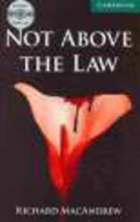 Cambridge English Readers 3. Not Above the Law + AudioCD