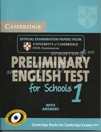 Cambridge Preliminary English Test for Schools 1 Student's Book with Answers: Official Examination Papers from University of Cambridge ESOL Examinations