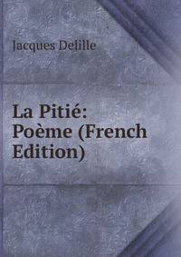 La Pitie: Poeme (French Edition)
