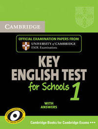 Cambridge KET for Schools 1 Self-study Pack (Student's Book with Answers and Audio CD): Official Examination Papers from University of Cambridge ESOL Examinations
