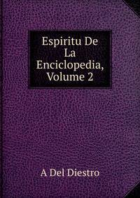 Espiritu De La Enciclopedia, Volume 2