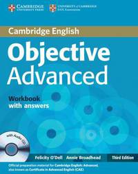 Cambridge English Objective Advanced Third Edition. Workbook with Answers