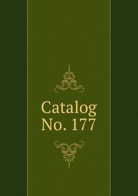 Catalog No. 177