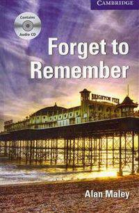 Cambridge English Readers 5. Forget to Remember + AudioCD