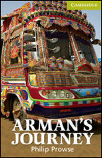 Cambridge English Readers Starter. Arman's Journey