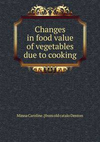 Changes in food value of vegetables due to cooking