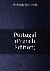 Portugal (French Edition)