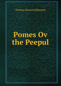 Pomes Ov the Peepul