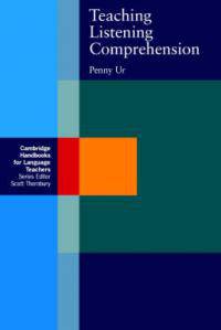 Cambridge Handbooks for Language Teachers. Teaching Listening Comprehension