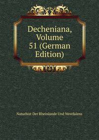 Decheniana, Volume 51 (German Edition)