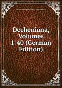 Decheniana, Volumes 1-40 (German Edition)