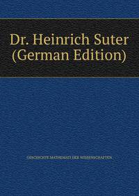Dr. Heinrich Suter (German Edition)