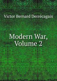 Modern War, Volume 2