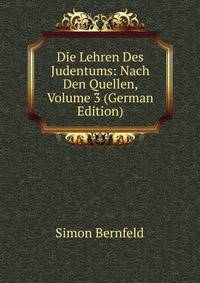 Die Lehren Des Judentums: Nach Den Quellen, Volume 3 (German Edition)