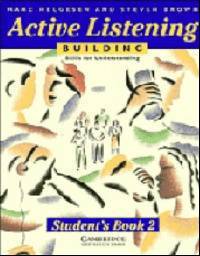 Active Listening 2 Building Skills for Understanding Student's Book