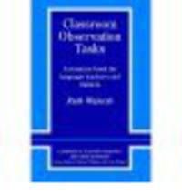 Classroom Observation Tasks: A Resource Book for Language Teachers and Trainers