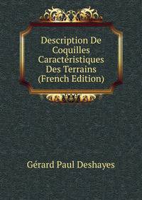 Description De Coquilles Caracteristiques Des Terrains (French Edition)