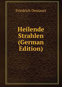 Heilende Strahlen (German Edition)