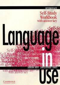 Language In Use Intermediate Self-Study Work Book With Answer Key