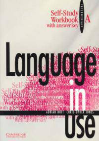 Language in Use Split Edition Intermediate Self-study Workbook A with answer key