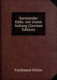Saemundar Edda: mit einem Anhang (German Edition)