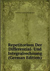 Repetitorium Der Differential- Und Integralrechnung (German Edition)