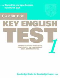 Cambridge Key English Test 1 Student's Book: Examination Papers from the University of Cambridge ESOL Examinations