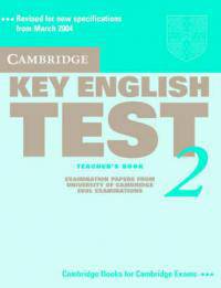 Cambridge Key English Test 2 Teacher'S Book New Ed