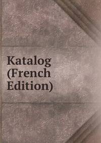 Katalog (French Edition)