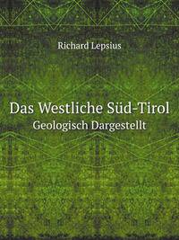 Das Westliche Sd-Tirol. Geologisch Dargestellt