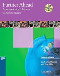 Further Ahead Learner's Book with Bonus Extra BEC Preliminary Preparation CD-ROM: A Communication Skills Course for Business English