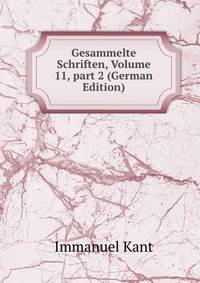 Gesammelte Schriften, Volume 11, part 2 (German Edition)