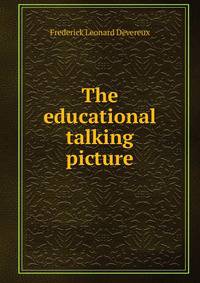 The educational talking picture