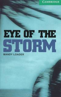 CER (Cambridge English Readers) 3 Eye of the Storm