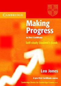 Making Progress to FCE (First Certificate in English) Self-study Student's Book