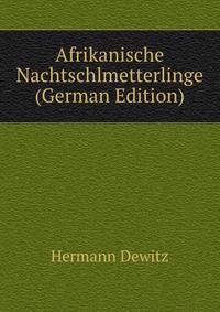 Afrikanische Nachtschlmetterlinge (German Edition)