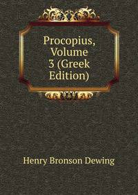 Procopius, Volume 3 (Greek Edition)