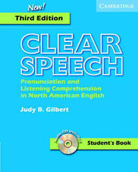 Clear Speech - Pronunciation and Listening Comprehension in North American English Student's Book (3rd Edition)