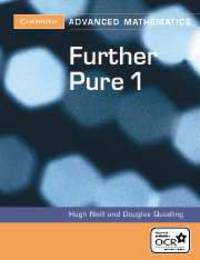 Advanced Mathematics Further Pure 1