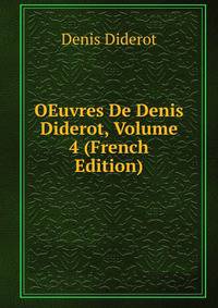 OEuvres De Denis Diderot, Volume 4 (French Edition)