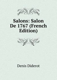 Salons: Salon De 1767 (French Edition)