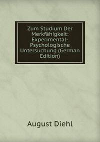 Zum Studium Der Merkfahigkeit: Experimental-Psychologische Untersuchung (German Edition)