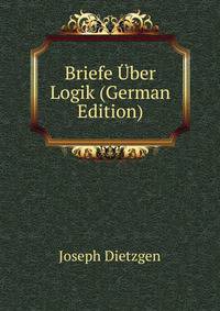 Briefe Uber Logik (German Edition)