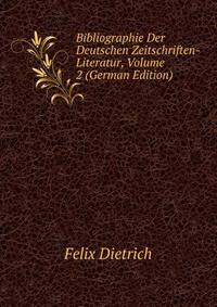 Bibliographie Der Deutschen Zeitschriften-Literatur, Volume 2 (German Edition)