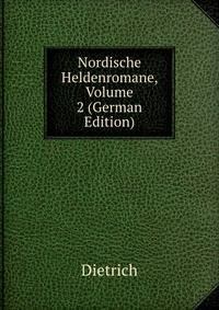 Nordische Heldenromane, Volume 2 (German Edition)